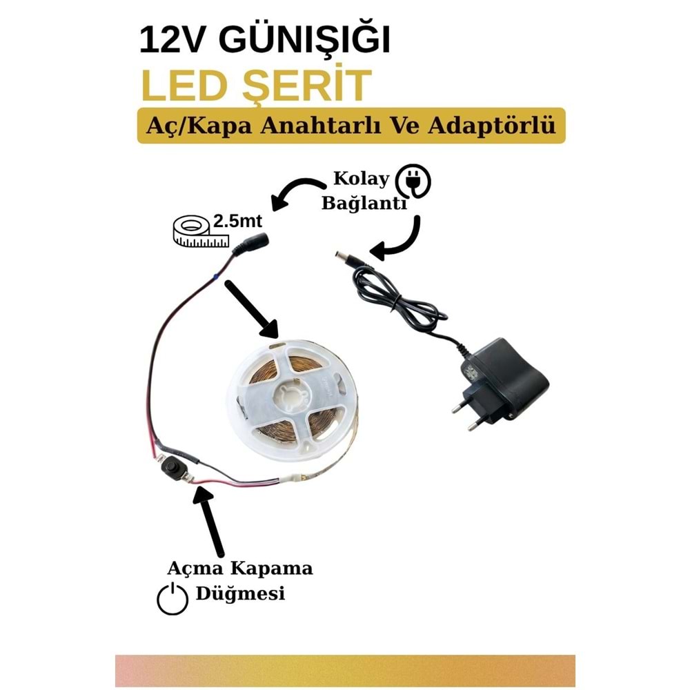 Silorien 2.5 Metre Günışığı Şerit LED Mutfak Dolabı Tezgah Üstü Adaptörlü Aç Kapa Buton Tak Çalıştır