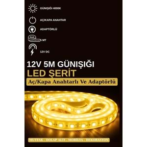 Mandaş 5 Metre Günışığı Şerit Led 3000K Mutfak Tezgah Üstü Dolap Altı İçin 12V Tam Set